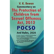 Asia Law House's The Protection of Children from Sexual Offences Act, 2012 and Rules, 2020 [POCSO] by V. K. Dewan